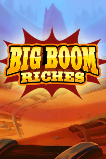 Big Boom Riches играть онлайн без регистрации в Онлайн Казино GRAND
